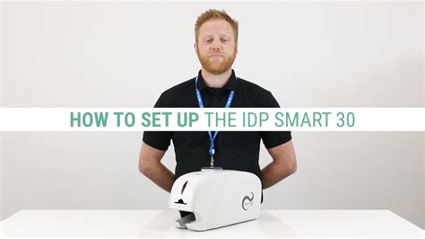 How to Set Up the IDP Smart 30 ID Card Printer 